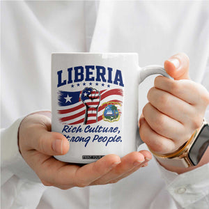 Liberia Rich Culture Strong People Patriotic Coffee Mug Liberian Flag Fist Coat Of Arms Heritage Pride