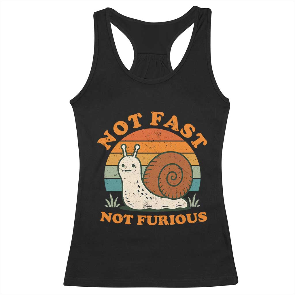 Funny Snail Introvert Slow Living Racerback Tank Top Not Fast Not Furious Retro Sunset TS02 Black Print Your Wear