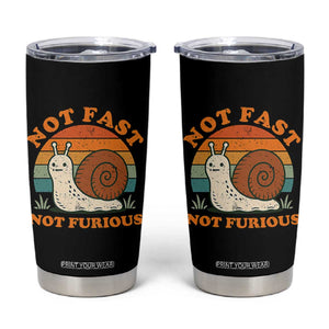 Funny Snail Introvert Slow Living Tumbler Cup Not Fast Not Furious Retro Sunset