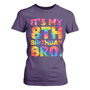 It is My 8th Birthday Bro Printed Tie Dye Graphic T Shirt For Women 8 Years Old Bday Party Retro Hippie Rainbow