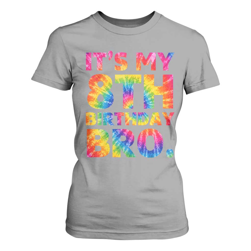 It is My 8th Birthday Bro Printed Tie Dye Graphic T Shirt For Women 8 Years Old Bday Party Retro Hippie Rainbow