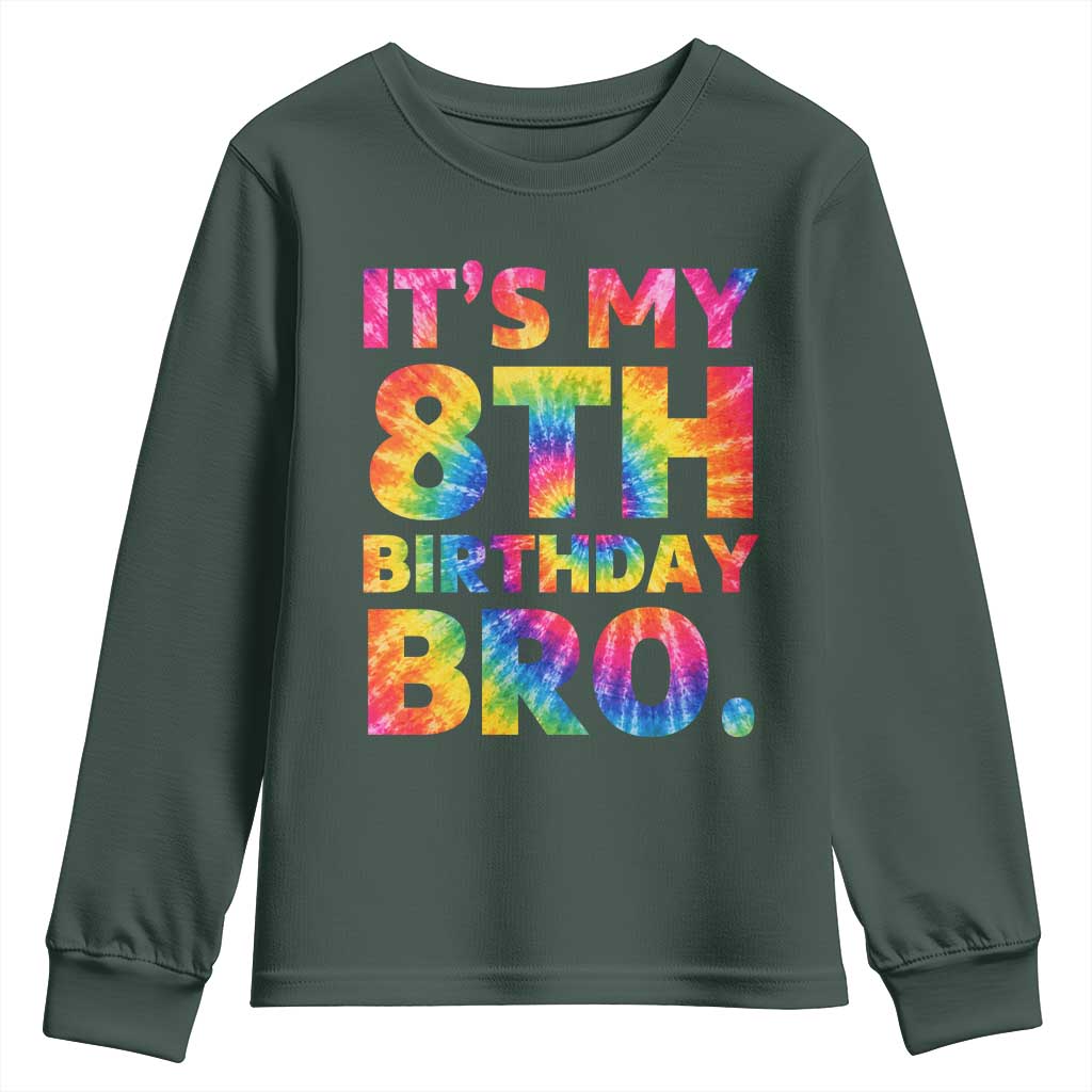 It is My 8th Birthday Bro Printed Tie Dye Graphic Youth Sweatshirt 8 Years Old Bday Party Retro Hippie Rainbow
