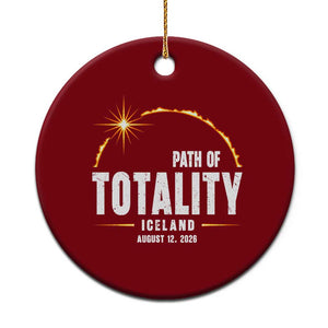 Path of Totality Iceland August 12 2026 Ceramic Ornament Total Solar Eclipse Astronomy Travel Gift