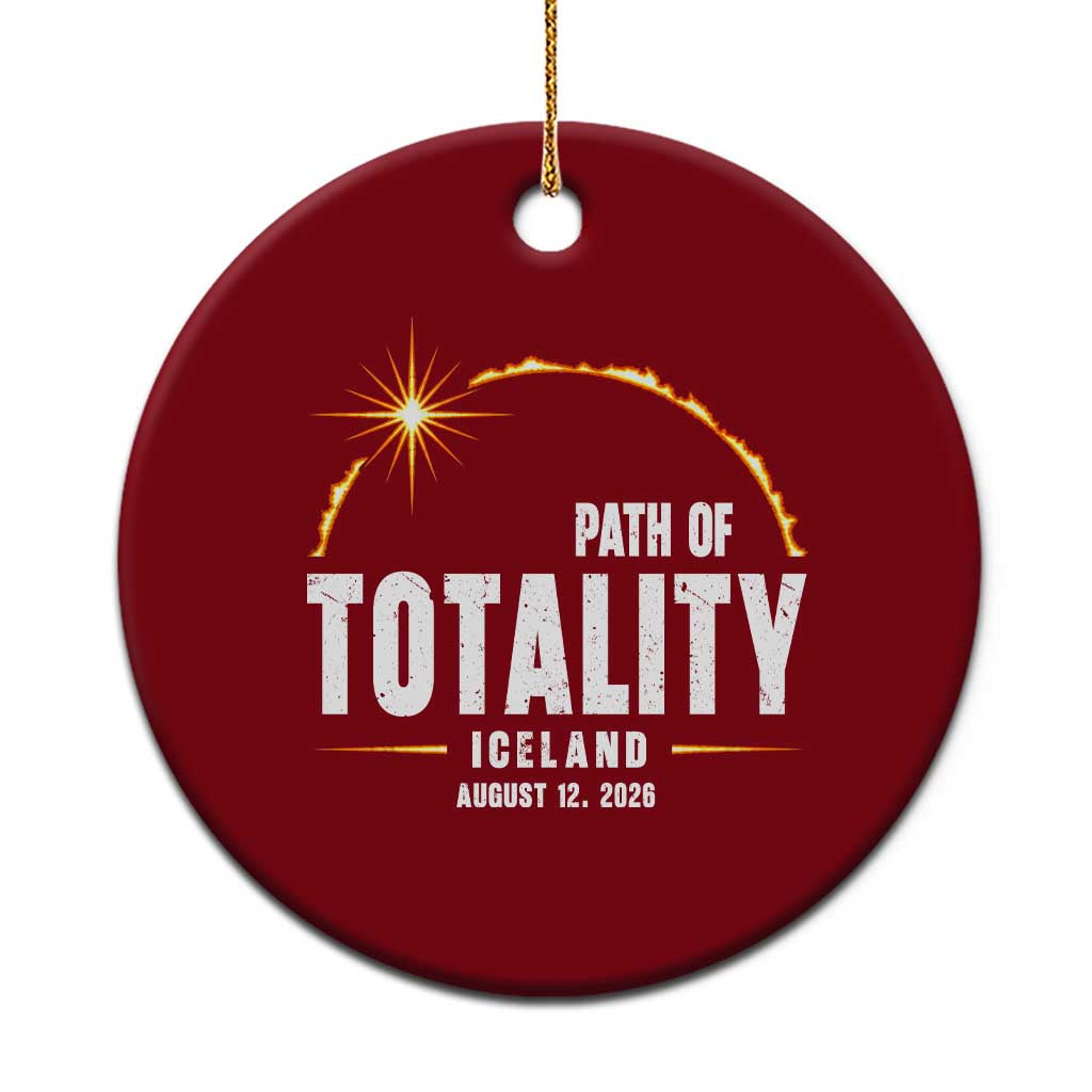 Path of Totality Iceland August 12 2026 Ceramic Ornament Total Solar Eclipse Astronomy Travel Gift TS02 1pc Red Print Your Wear