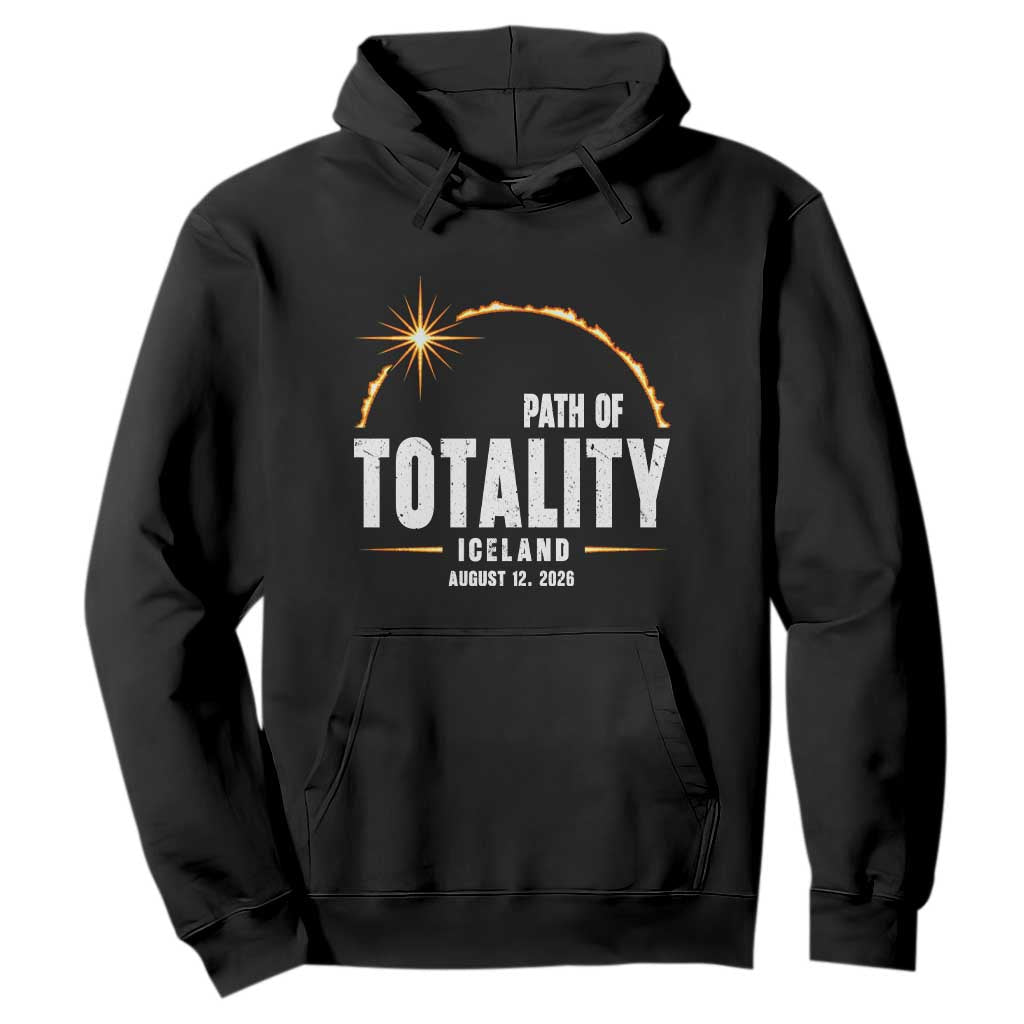 Path of Totality Iceland August 12 2026 Hoodie Total Solar Eclipse Astronomy Travel Gift TS02 Black Print Your Wear