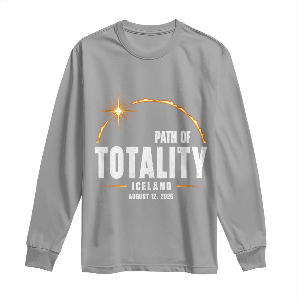 Path of Totality Iceland August 12 2026 Long Sleeve Shirt Total Solar Eclipse Astronomy Travel Gift