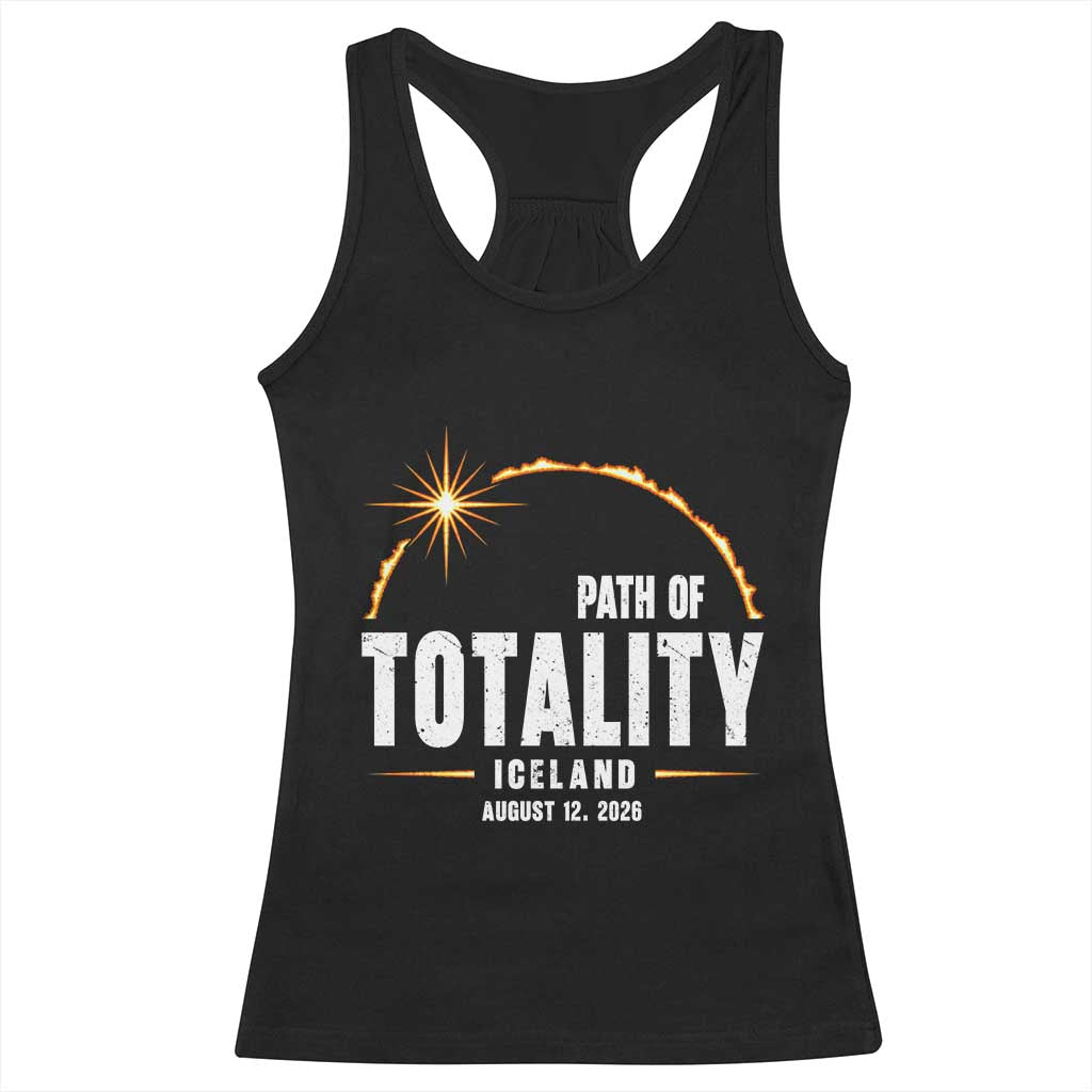 Path of Totality Iceland August 12 2026 Racerback Tank Top Total Solar Eclipse Astronomy Travel Gift TS02 Black Print Your Wear