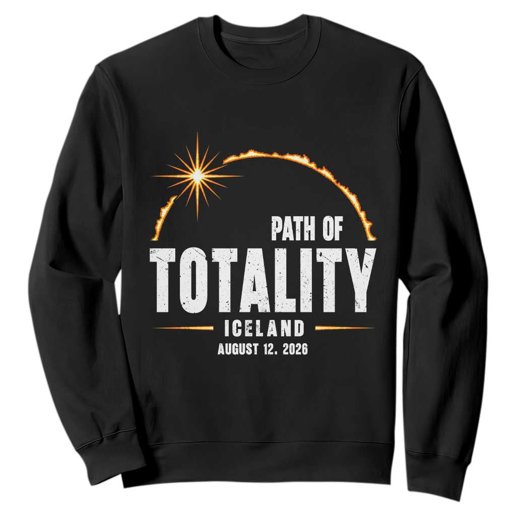 Path of Totality Iceland August 12 2026 Sweatshirt Total Solar Eclipse Astronomy Travel Gift