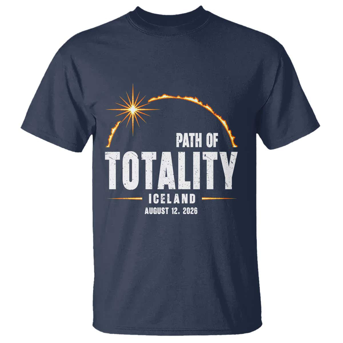 Path of Totality Iceland August 12 2026 T Shirt Total Solar Eclipse Astronomy Travel Gift