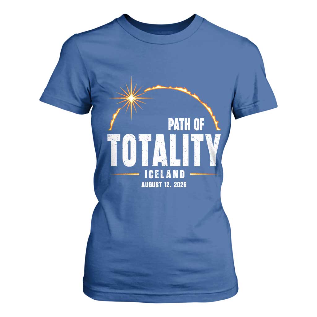 Path of Totality Iceland August 12 2026 T Shirt For Women Total Solar Eclipse Astronomy Travel Gift