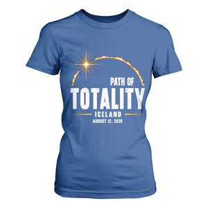 Path of Totality Iceland August 12 2026 T Shirt For Women Total Solar Eclipse Astronomy Travel Gift