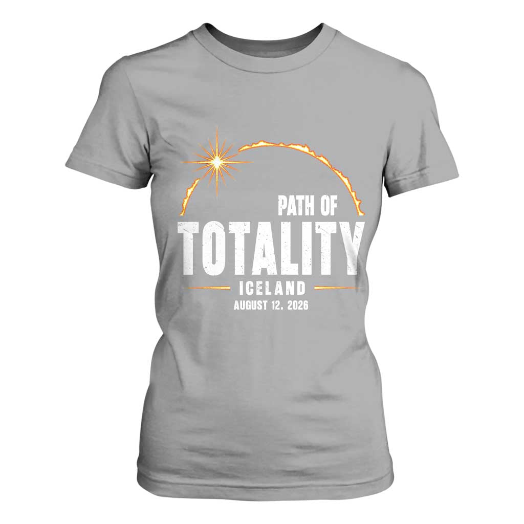 Path of Totality Iceland August 12 2026 T Shirt For Women Total Solar Eclipse Astronomy Travel Gift