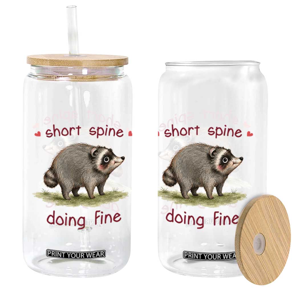 Cute Watercolor Jimothy the Raccoon Inspirational Glass Can Short Spine Doing Fine Viral Seattle Trash Panda Supporter