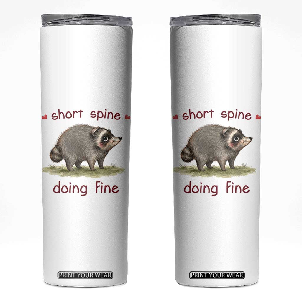 Cute Watercolor Jimothy the Raccoon Inspirational Skinny Tumbler Short Spine Doing Fine Viral Seattle Trash Panda Supporter TS02 White Print Your Wear