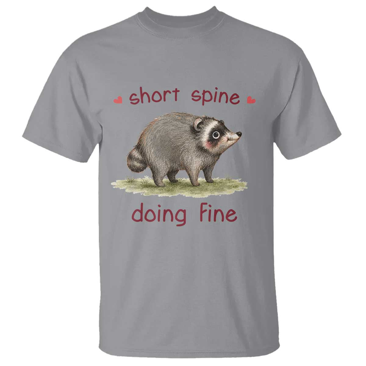Cute Watercolor Jimothy the Raccoon Inspirational T Shirt Short Spine Doing Fine Viral Seattle Trash Panda Supporter