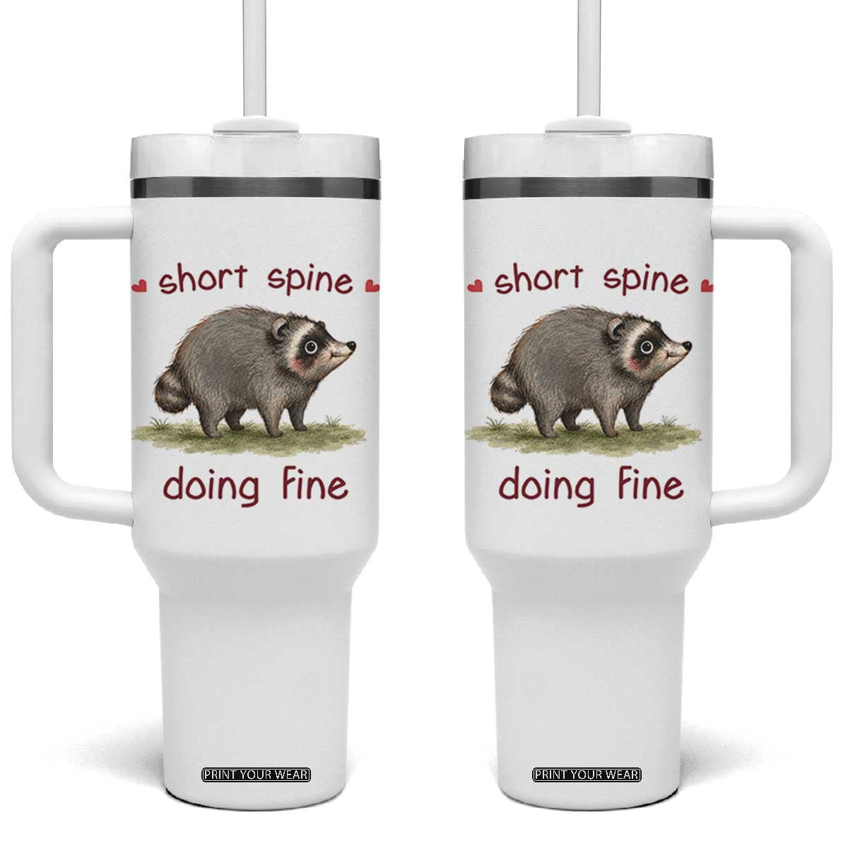 Cute Watercolor Jimothy the Raccoon Inspirational Tumbler With Handle Short Spine Doing Fine Viral Seattle Trash Panda Supporter TS02 One Size: 40 oz White Print Your Wear