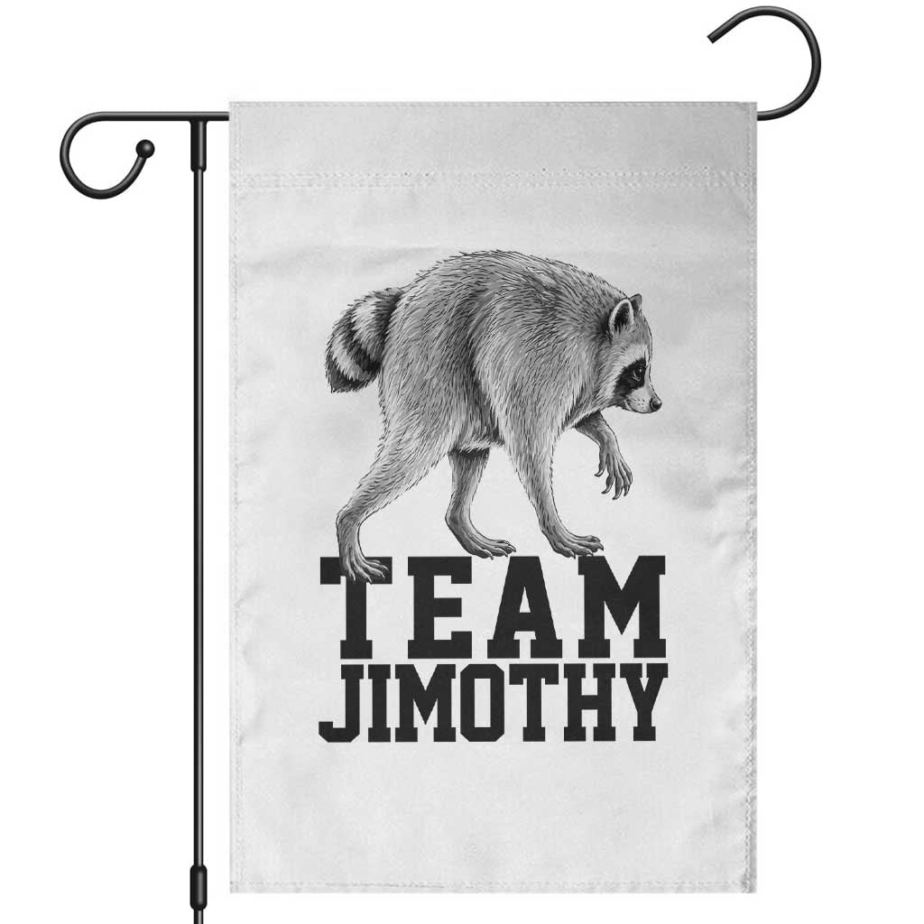 Team Jimothy Viral Seattle Raccoon Garden Flag Vintage Trash Panda Meme Graphic TS02 White Print Your Wear