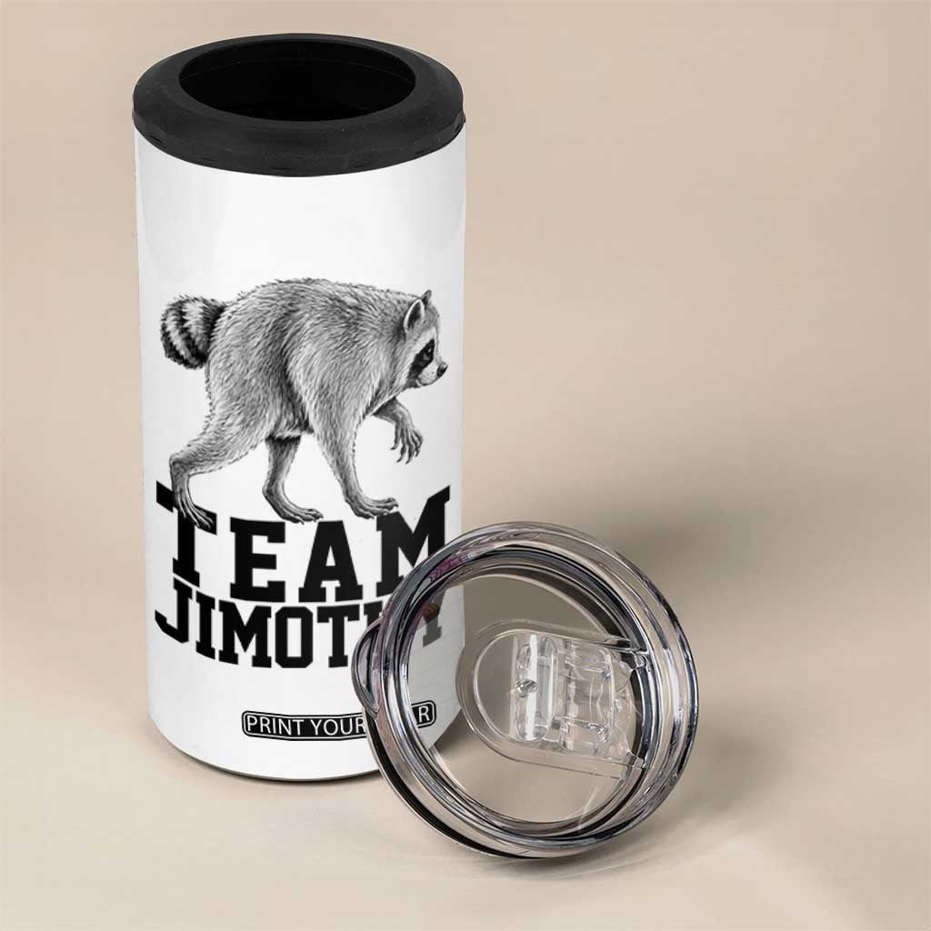 Team Jimothy Viral Seattle Raccoon 4 in 1 Can Cooler Tumbler Vintage Trash Panda Meme Graphic