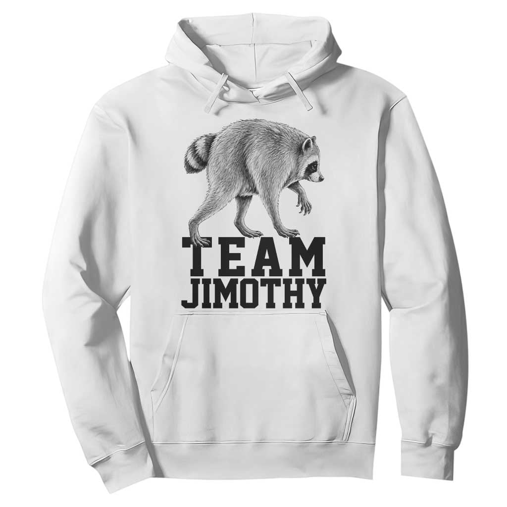Team Jimothy Viral Seattle Raccoon Hoodie Vintage Trash Panda Meme Graphic TS02 White Print Your Wear