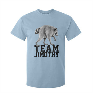 Team Jimothy Viral Seattle Raccoon T Shirt For Kid Vintage Trash Panda Meme Graphic TS02 Light Blue Print Your Wear