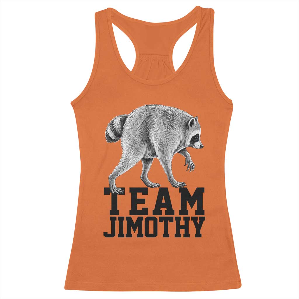 Team Jimothy Viral Seattle Raccoon Racerback Tank Top Vintage Trash Panda Meme Graphic TS02 Orange Print Your Wear