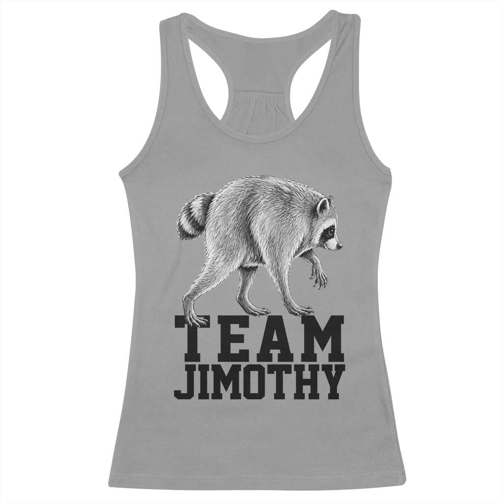Team Jimothy Viral Seattle Raccoon Racerback Tank Top Vintage Trash Panda Meme Graphic TS02 Sport Gray Print Your Wear