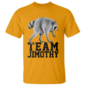 Team Jimothy Viral Seattle Raccoon T Shirt Vintage Trash Panda Meme Graphic TS02 Gold Print Your Wear