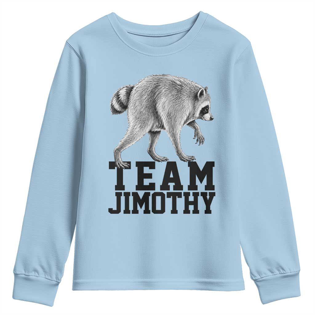 Team Jimothy Viral Seattle Raccoon Youth Sweatshirt Vintage Trash Panda Meme Graphic TS02 Light Blue Print Your Wear