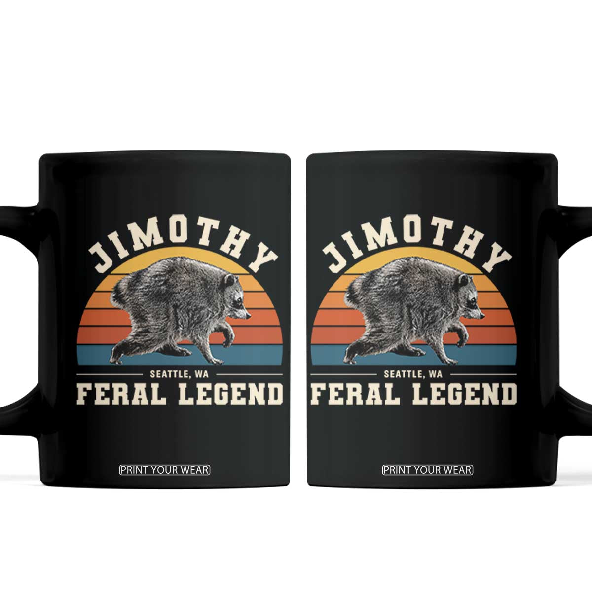 Jimothy from Seattle WA Feral Legend Raccoon Coffee Mug Viral Trash Panda Vintage Sunset Arch Graphic