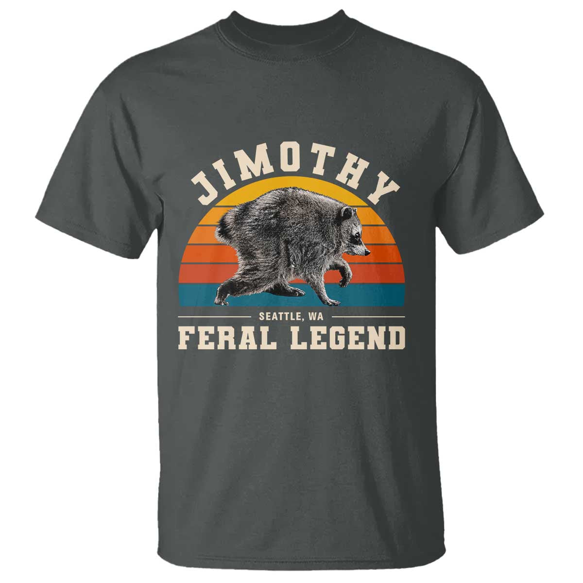 Jimothy from Seattle WA Feral Legend Raccoon T Shirt Viral Trash Panda Vintage Sunset Arch Graphic TS02 Dark Heather Print Your Wear