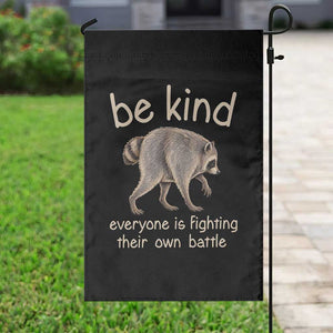 Jimothy the Raccoon Short Spine Inspirational Garden Flag Be Kind Everyone Is Fighting Their Own Battle Seattle Trash Panda Legend TS02 Print Your Wear