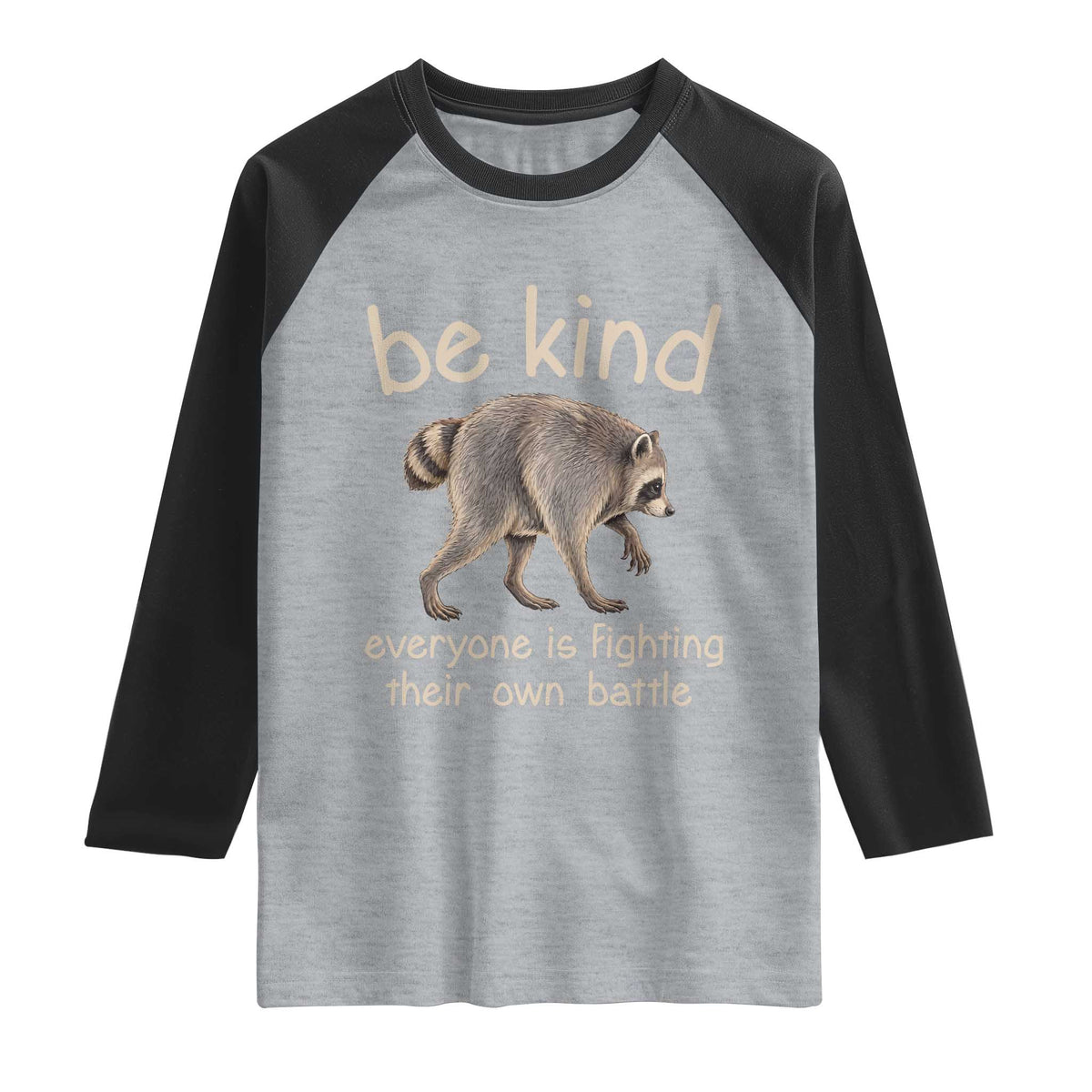 Jimothy the Raccoon Short Spine Inspirational Raglan Shirt Be Kind Everyone Is Fighting Their Own Battle Seattle Trash Panda Legend TS02 Heather Gray Black Print Your Wear