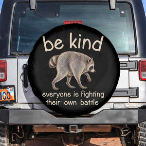 Jimothy the Raccoon Short Spine Inspirational Spare Tire Cover Be Kind Everyone Is Fighting Their Own Battle Seattle Trash Panda Legend TS02 No hole Black Print Your Wear