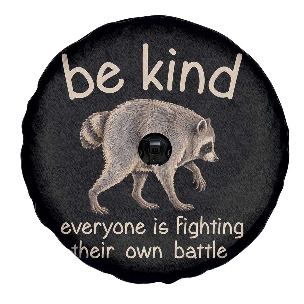 Jimothy the Raccoon Short Spine Inspirational Spare Tire Cover Be Kind Everyone Is Fighting Their Own Battle Seattle Trash Panda Legend TS02 Print Your Wear