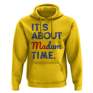 Kamala Harris 2024 Hoodie It's About Madam Time President Election TS02 Daisy Print Your Wear