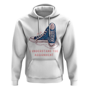 Kamala Harris 2024 Hoodie I Understand The Assignment Vote Blue Chuck And Pearls TS02 White Print Your Wear