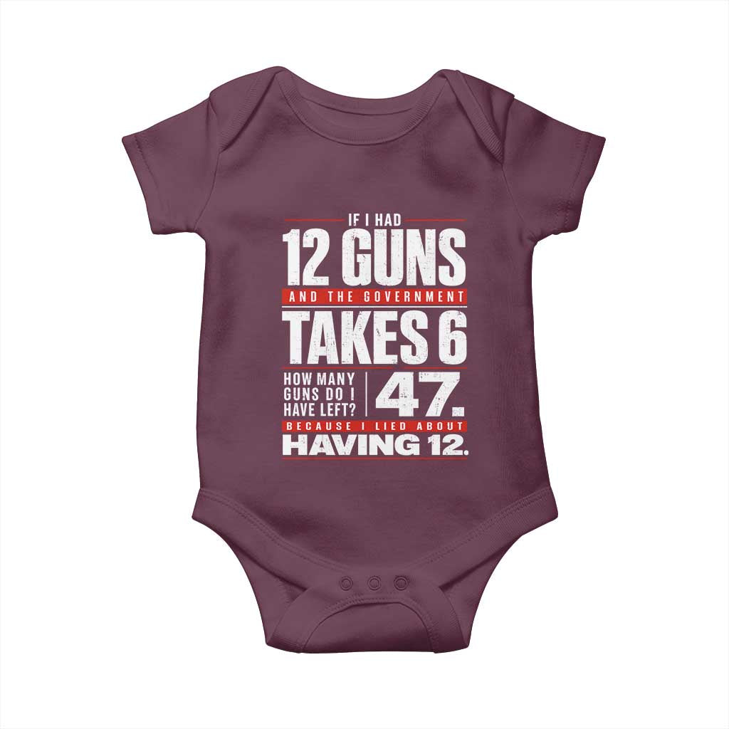 Funny 2A Math Word Problem Pro Gun Rights Baby Onesie 47 Guns Left Because I Lied About Having 12