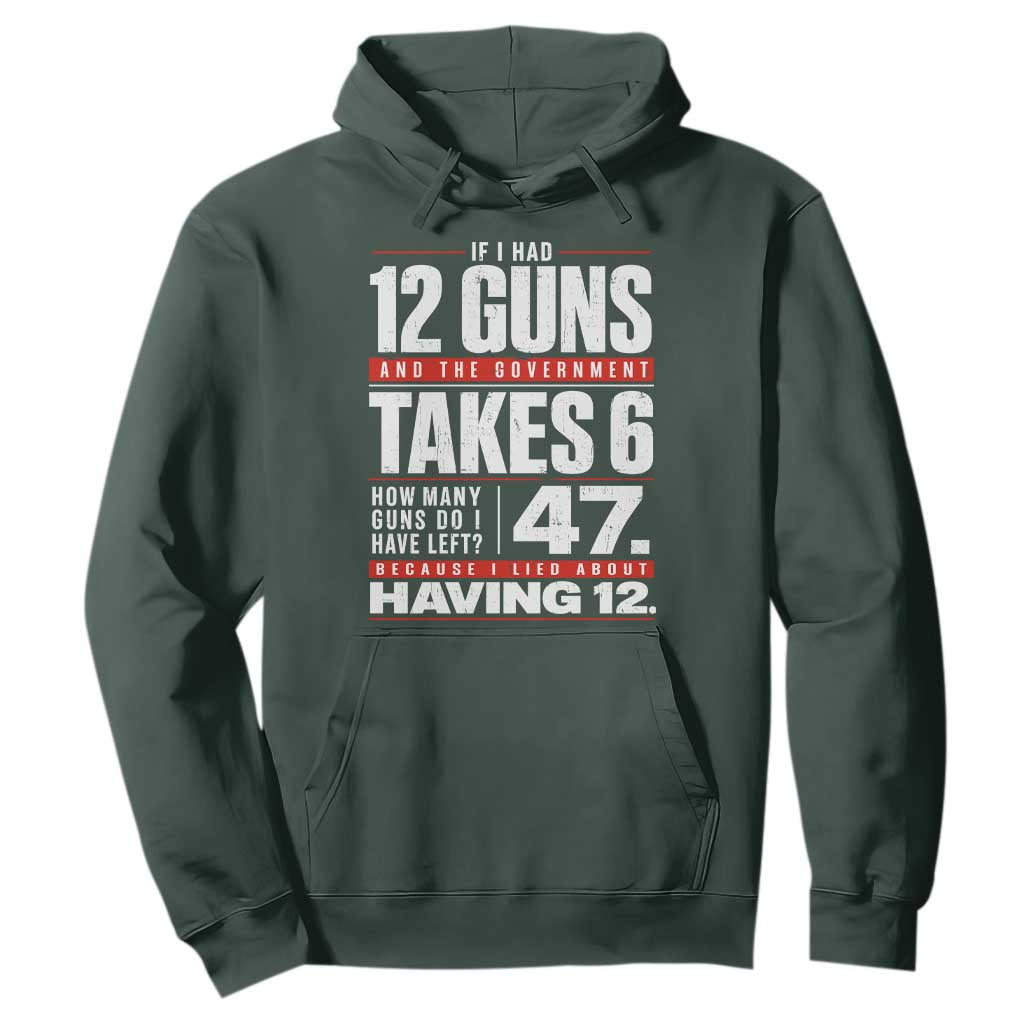 Funny 2A Math Word Problem Pro Gun Rights Hoodie 47 Guns Left Because I Lied About Having 12