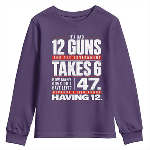 Funny 2A Math Word Problem Pro Gun Rights Youth Sweatshirt 47 Guns Left Because I Lied About Having 12