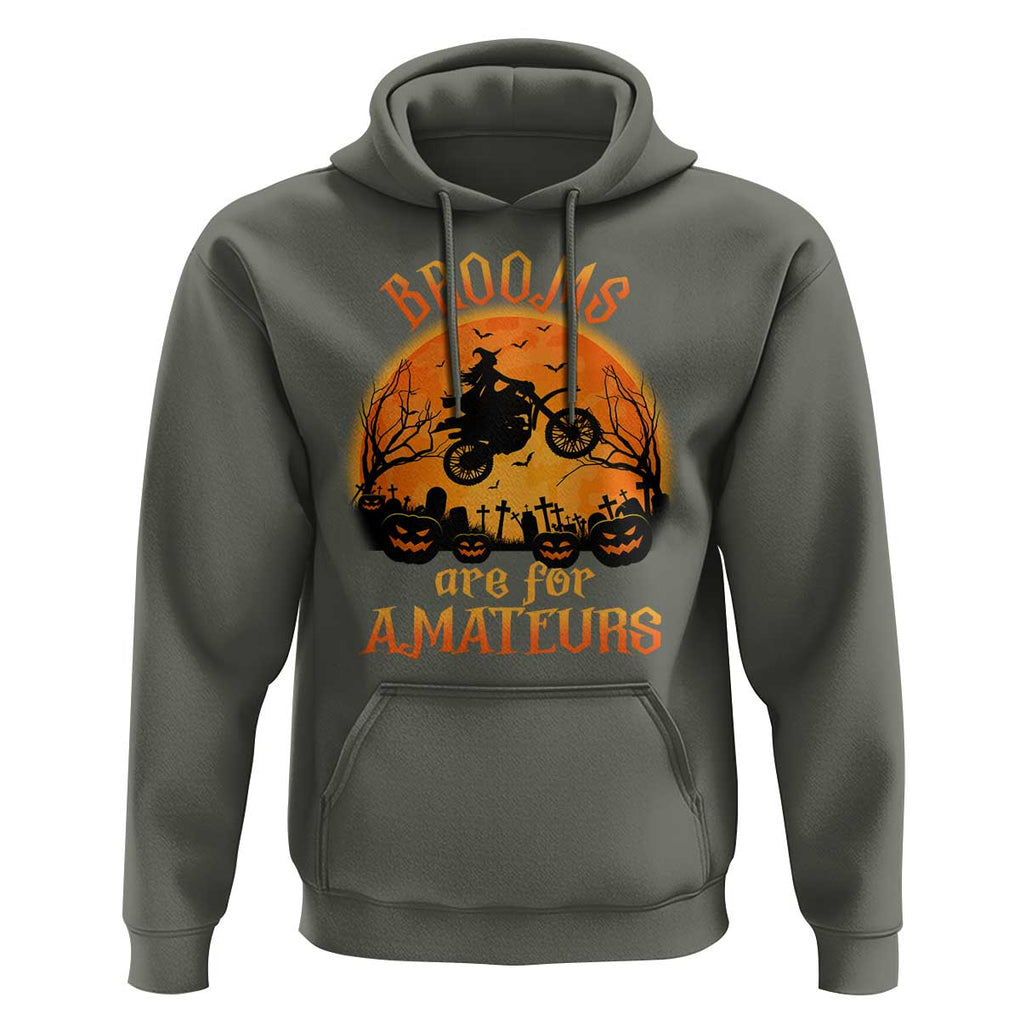 Riding Witch Hoodie Brooms Are For Amateurs Funny Motorbiker TS02 Military Green Print Your Wear