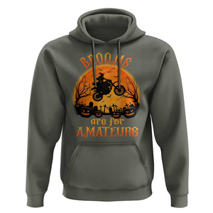 Riding Witch Hoodie Brooms Are For Amateurs Funny Motorbiker TS02 Military Green Print Your Wear