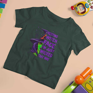 Halloween Witch T Shirt For Kid Resting Witch Face I'm Just Wicked That Way TS02 Dark Forest Green Print Your Wear