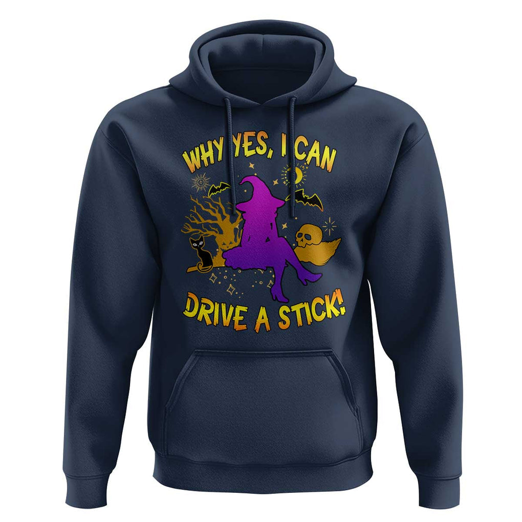 Halloween Witch Hoodie Why Yes I Can Drive A Stick TS02 Navy Print Your Wear