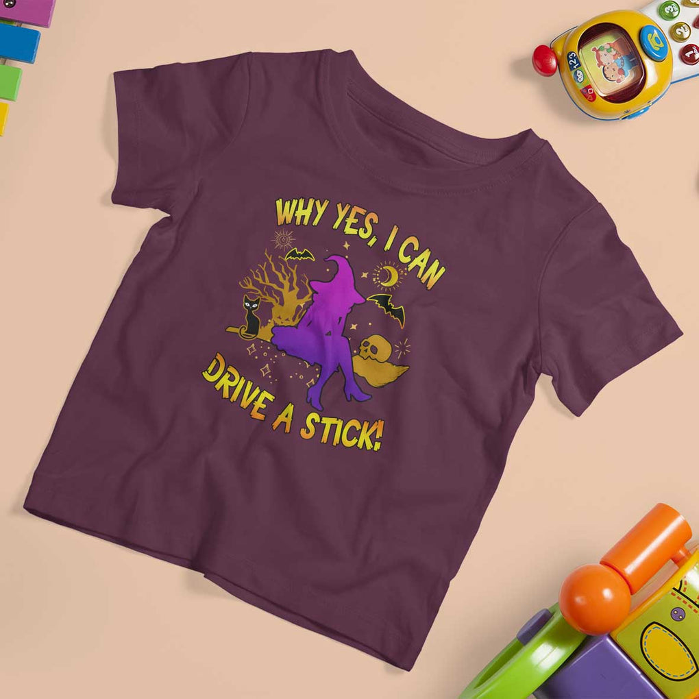Halloween Witch T Shirt For Kid Why Yes I Can Drive A Stick TS02 Maroon Print Your Wear