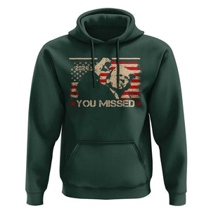 Trump You Missed Hoodie Funny Election 2024 American Flag TS02 Dark Forest Green Print Your Wear