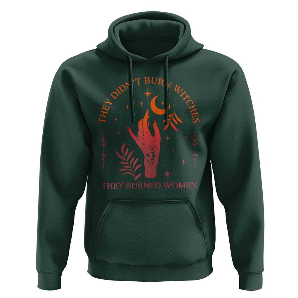 Celestial Witchy Feminist Hoodie They Didn't Burn Witches They Burned Women TS02 Dark Forest Green Print Your Wear