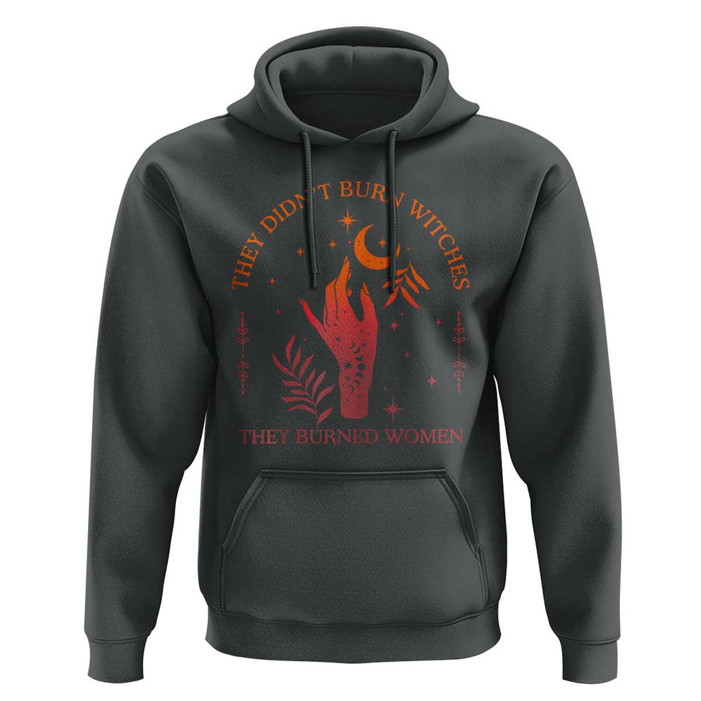 Celestial Witchy Feminist Hoodie They Didn't Burn Witches They Burned Women TS02 Dark Heather Print Your Wear