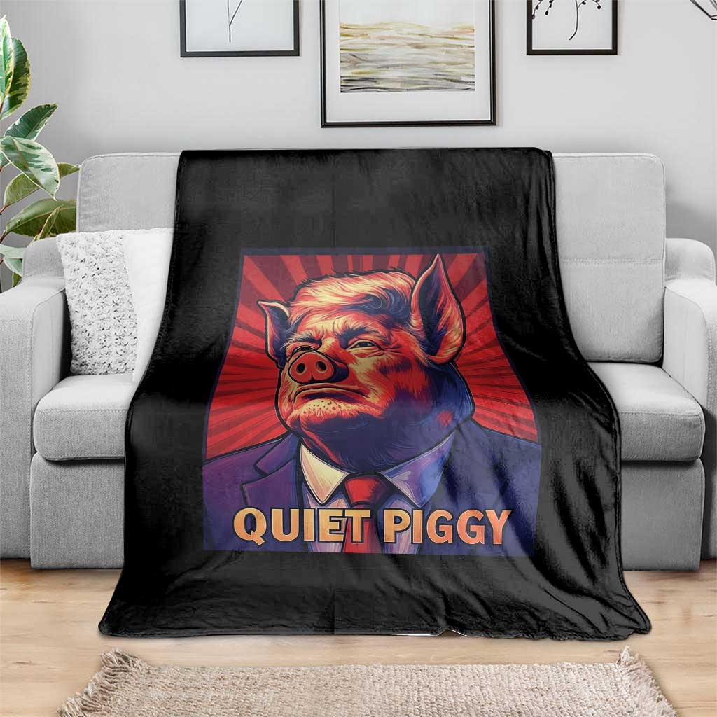 Quiet Piggy Sarcastic Trump Throw Blanket Funny Pig Political Satire TS02 Print Your Wear