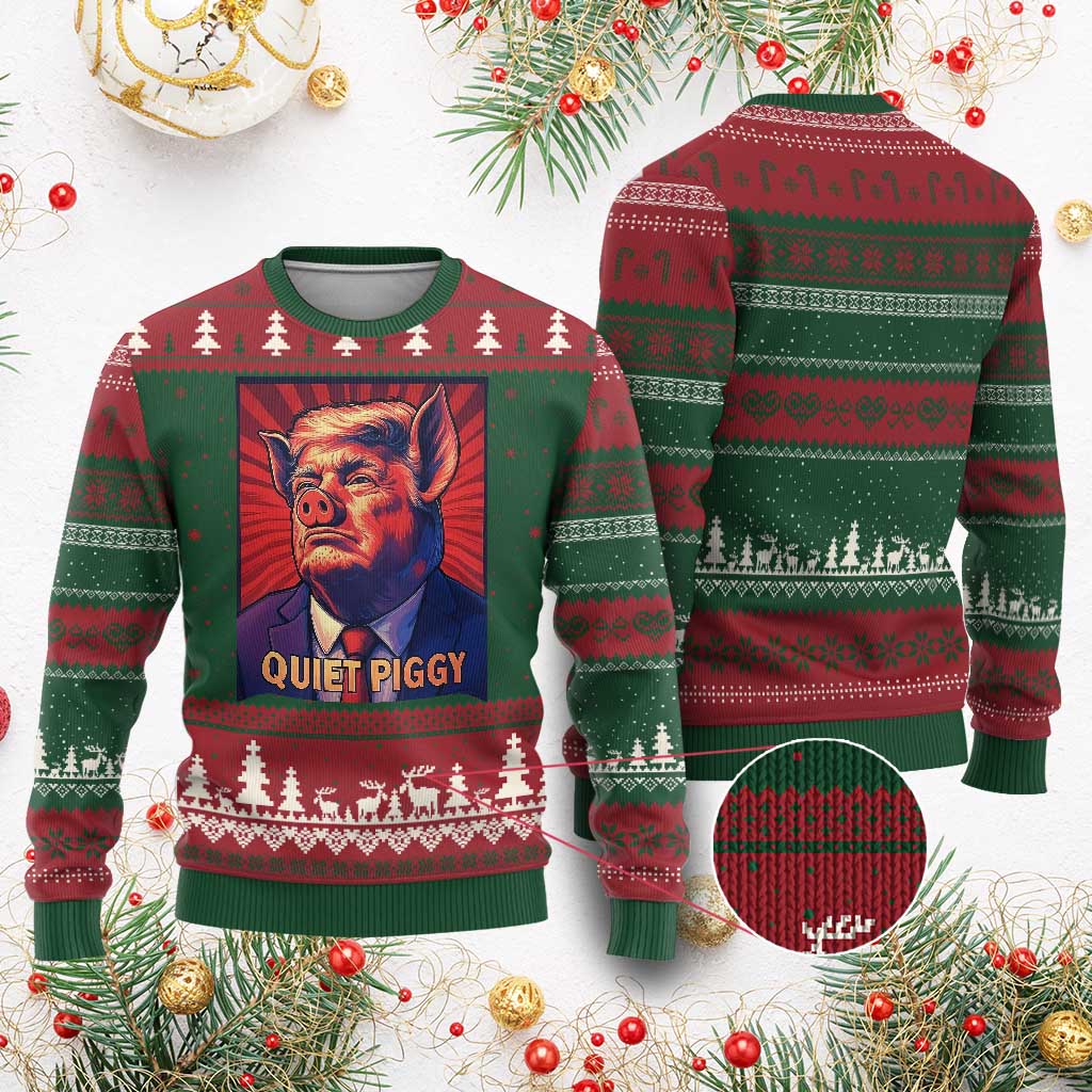 Quiet Piggy Sarcastic Trump Ugly Christmas Sweater Funny Pig Political Satire TS02 Red Green Print Your Wear