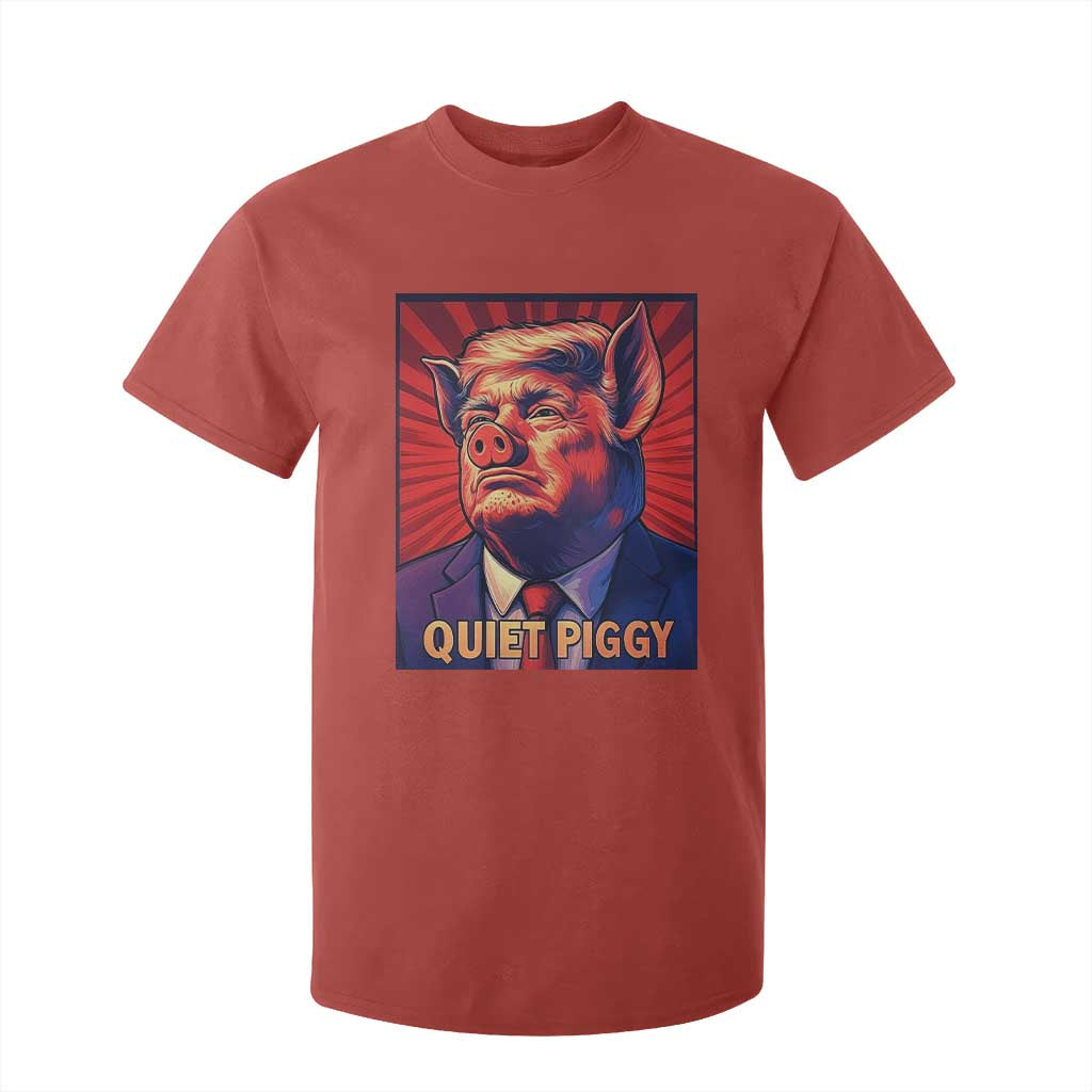 Quiet Piggy Sarcastic Trump T Shirt For Kid Funny Pig Political Satire TS02 Red Print Your Wear